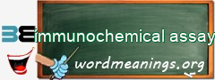 WordMeaning blackboard for immunochemical assay
